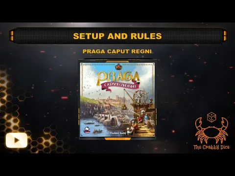 Praga Caput Regni ... Setup and Rules by the Crabby Dice
