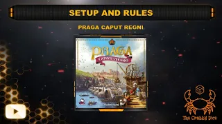 Praga Caput Regni ... Setup and Rules by the Crabby Dice