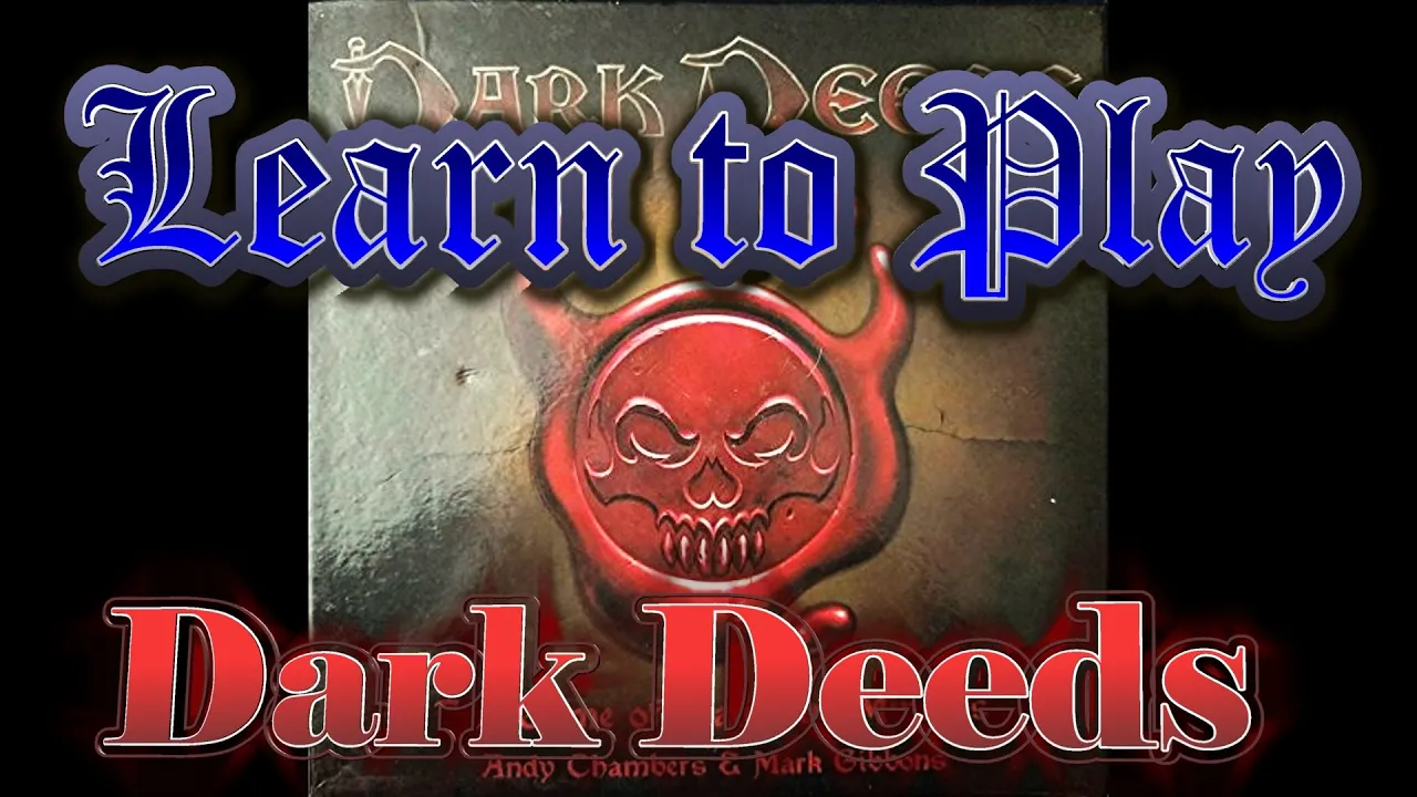 Learn to Play: Dark Deeds
