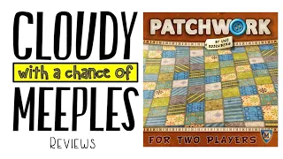 Patchwork Review - Cloudy with a Chance of Meeples