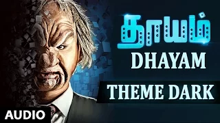 Dhayam Songs | Theme Dark Song | Santhosh Prathap, Jayakumar, Aira Agarval | Sathish Selvam