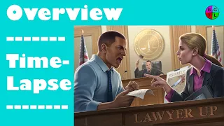 Lawyer Up - Overview and Time-Lapse