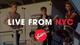 The Vamps Live From NYC