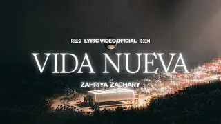 Vida Nueva (Back To Life) - Zahriya Zachary