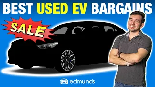 Best EV Steals: These Are the Bargains You Should Be Looking At