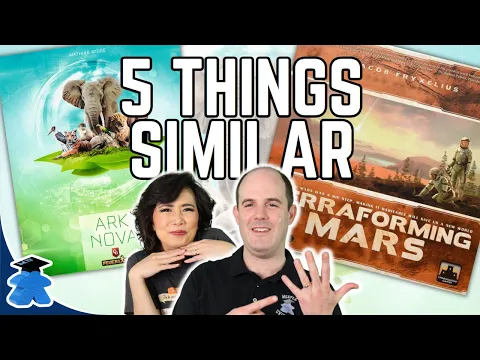 Ark Nova & Terraforming Mars - 5 Things Similar - A Board Game Review