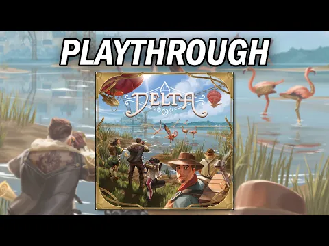 Delta - Playthrough