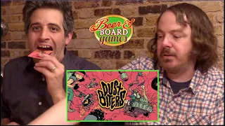 Dust Biters broke us | Beer and Board Games