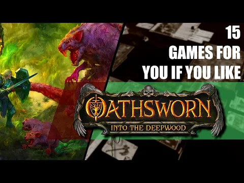 15 games for OathSworn Fans | Best Tabletop games if you like OathSworn into the Deepwood Board Game