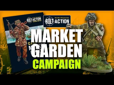 NEW Bolt Action: Market Garden - Campaign Book