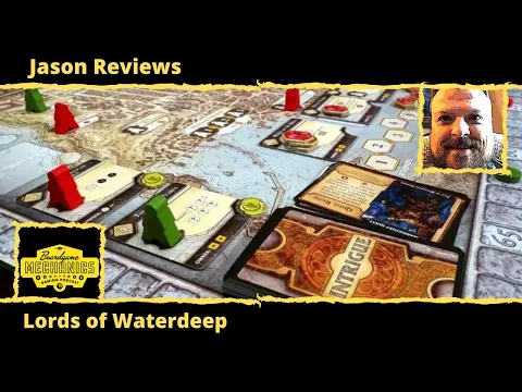 Jason's Board Game Diagnostics of Lords of Waterdeep w/ Scoundrels of Skullport