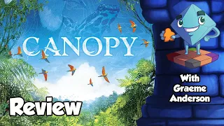 Canopy Review -with Graeme Anderson