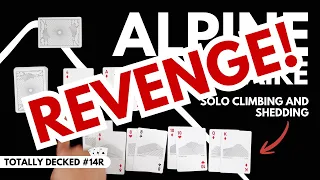 Alpine Solitaire | REVENGE PLAY | Totally Decked Extra