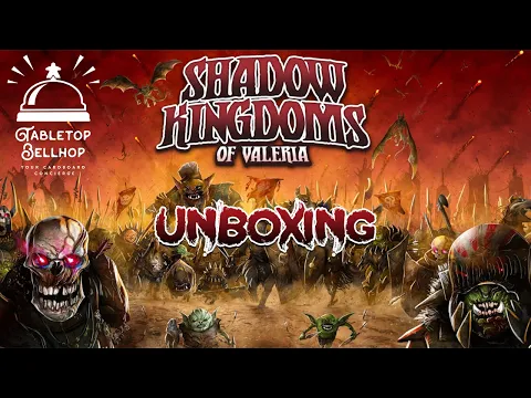 Board Game Unboxing: Shadow Kingdoms of Valeria, Kickstarter Edition with Rise of Titans