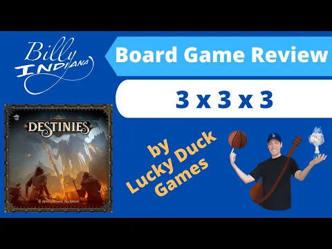 Destinies Board Game 3 x 3 x 3 Review (the latest hotness from Lucky Duck Games)