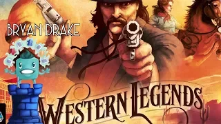 Western Legends review with Bryan Drake