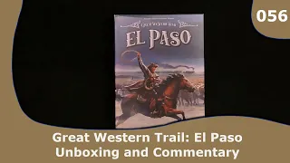 Great Western Trail: El Paso - Unboxing | 053 | CulBlu Unboxing