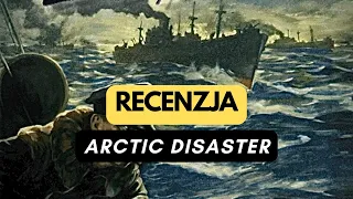 Wojennik TV # 98: Arctic Disaster - recenzja 