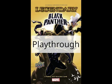 Marvel Legendary: Black Panther Playthrough