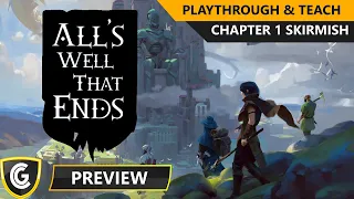 All's Well That Ends | Chapter 1 | One Shot (Skirmish)