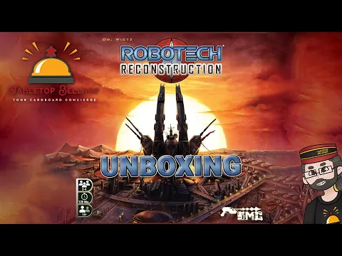 Robotech Reconstruction Unboxing. A Robotech COIN Game Set at the End of the Macross Saga Series