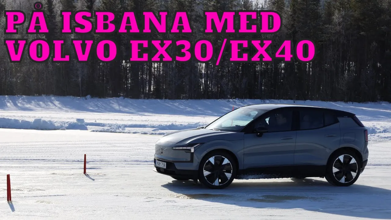 Volvo EX30 & EX40 på is i Luleå | Elbilsmagasinet