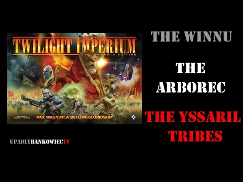Twilight Imperium - opis The Winnu, The Arborec i The Yssaril Tribes