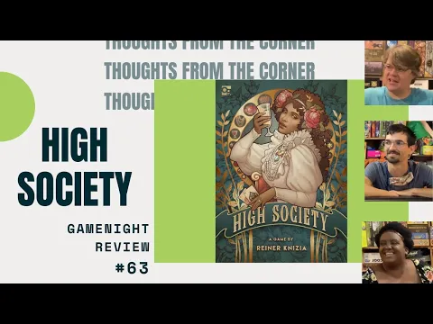 Thought's From The Corner #63: High Society