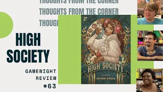 Thought's From The Corner #63: High Society
