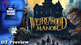 Weirdwood Manor - DT Preview with Mark Streed