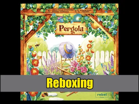 Pergola Reboxing