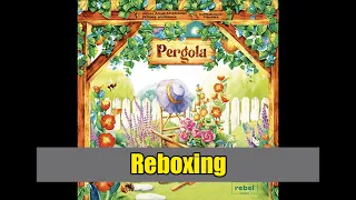 Pergola Reboxing