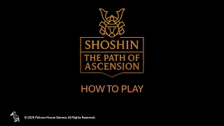 Shoshin: The Path of Ascension | Ultimate How to Play Guide