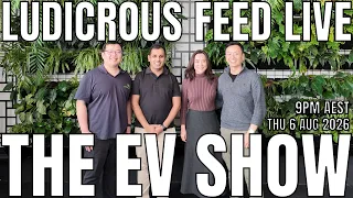 The Weekly EV Show by Ludicrous Feed Live | Thursday 6 August 2026