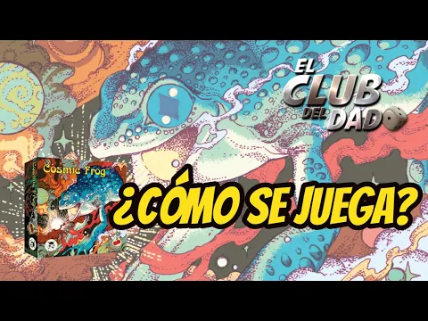 Vídeo reseña Cosmic Frog por El club del dado