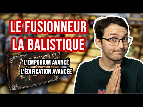 ARTEFACTS : #4. Des éléments avancés ! (Fusionneur, installation balistique...) (Jouez-y sur TTS)
