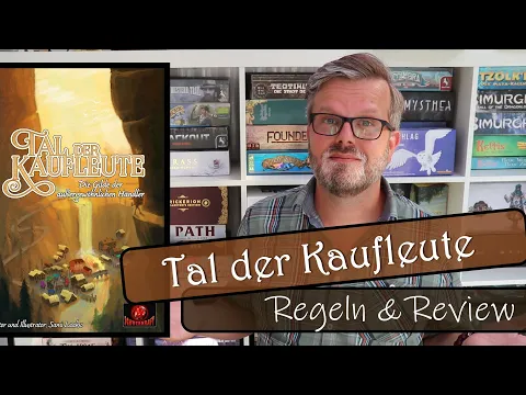 Tal der Kaufleute - Regeln und Review