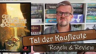 Tal der Kaufleute - Regeln und Review