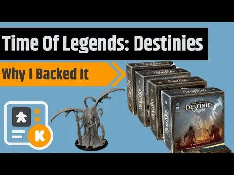Time of Legends: Destinies - Why I Backed It