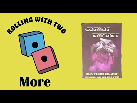 Rolling With More: Cosmos: Empires – Culture Clash