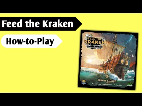 How to Tame Your Kraken: How to Play Feed the Kraken
