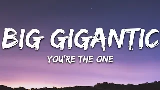 Big Gigantic - You’re The One (Lyrics) feat. Nevve