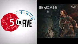 Unbroken | 5 in Five Review | with Mike