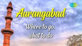 Travel Podcast - Aurangabad | Musafir Hun Yaaron | Travelmynation - Archana & Vidur | Abhimanyu Kak