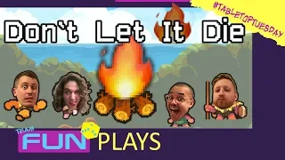 Team Fun Plays Don't Let It Die