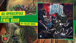 Arkham Horror: Final Hour unboxing [Gli Apriscatole]