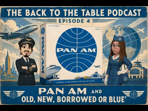 Episode 4: Pan Am and Old, New, Borrowed or Blue