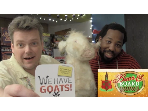 We Have Goats - Beer and Board Games