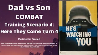 Combat Intro Scenario 4 Here They Come Turn 4