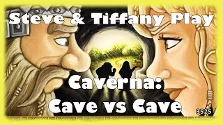 Steve & Tiffany Learn & Play: Caverna Cave vs Cave